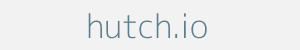 Image of hutch.io