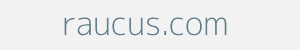 raucus.com Image of raucus.com