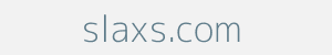 Image of slaxs.com